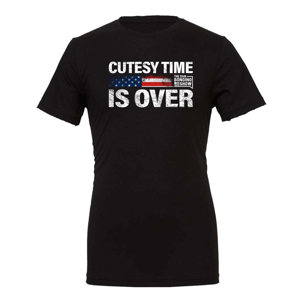 Cutesy Time Is Over Tee