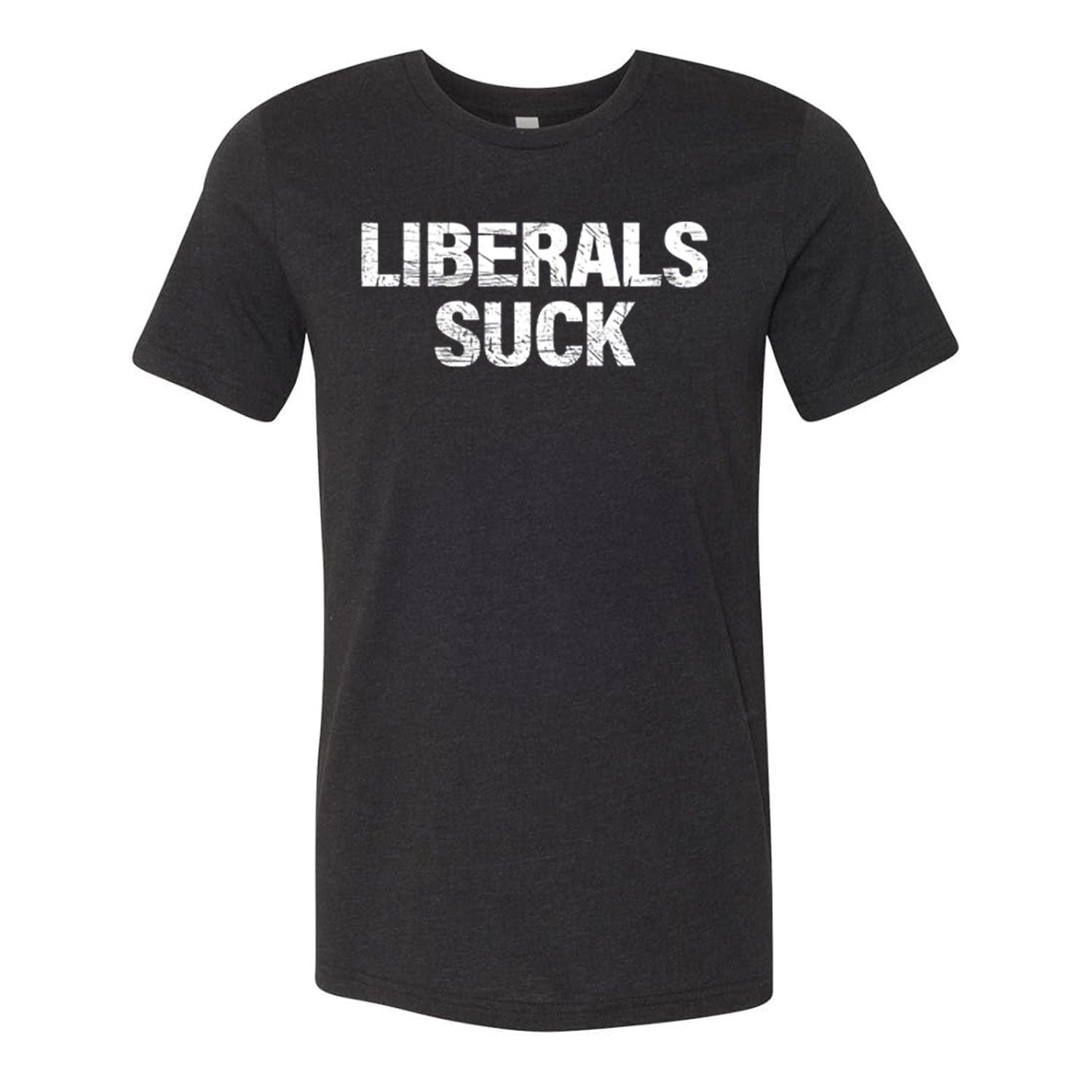 Liberals Suck Tee