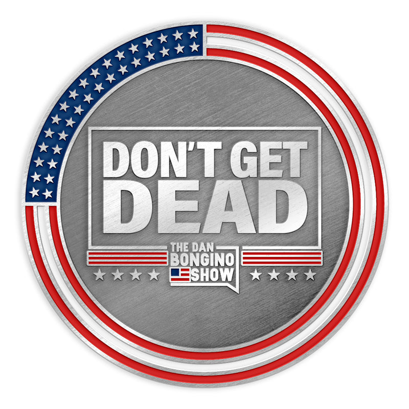Don't Get Dead Challenge Coin
