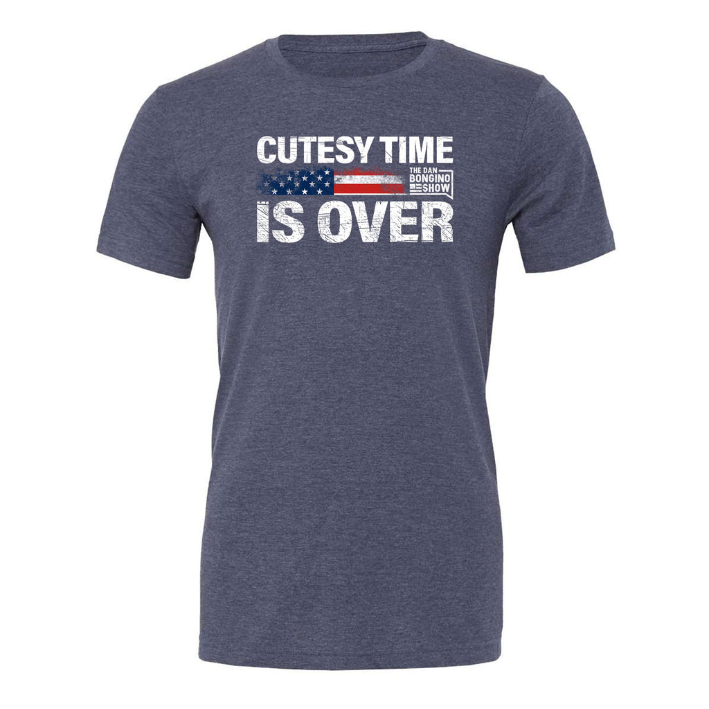 Cutesy Time Is Over Tee