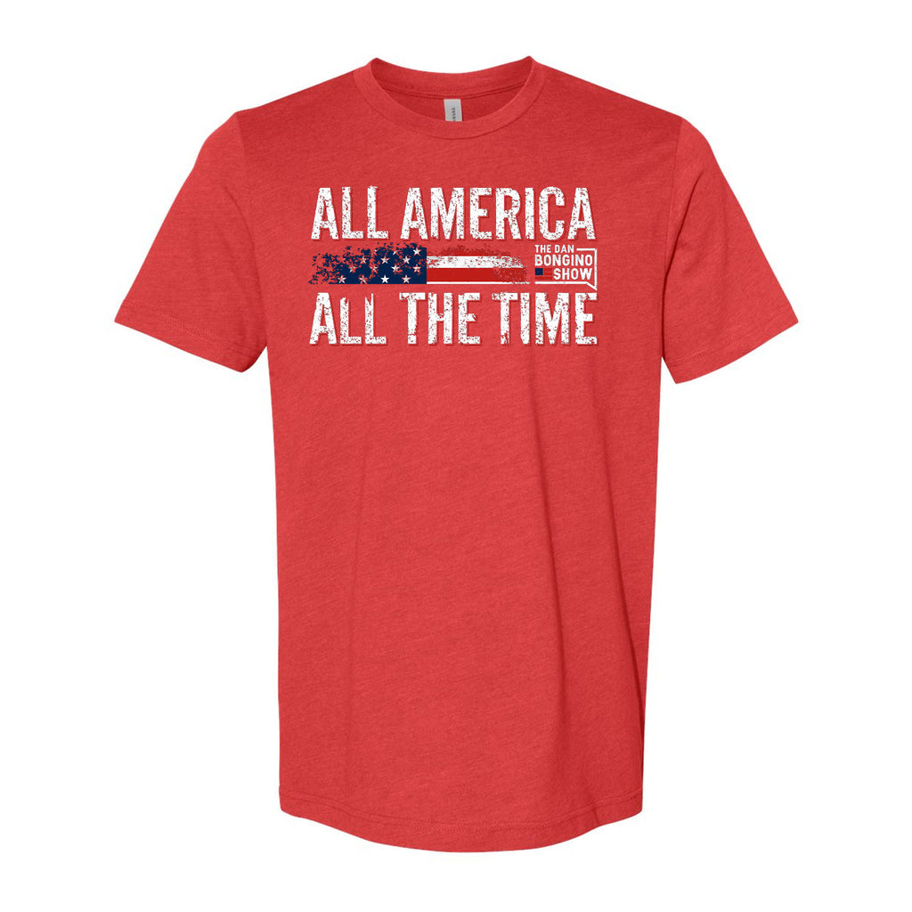 All America All The Time Tee